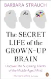 The Secret Life of the Grown-Up Brain sinopsis y comentarios