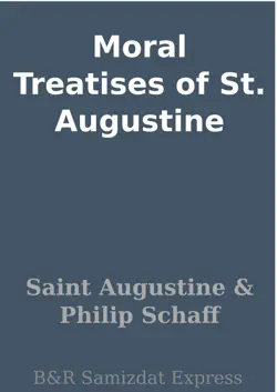 moral treatises of st. augustine book cover image