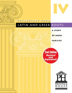 vocabulary from latin and greek roots - book iv book cover image