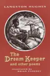 The Dream Keeper and Other Poems synopsis, comments
