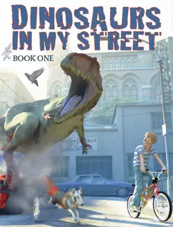 dinosaurs in my street imagen de la portada del libro