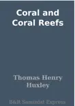 Coral and Coral Reefs synopsis, comments