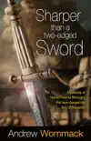 Sharper Than a Two-Edged Sword synopsis, comments