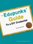 The Edupunks' Guide to a DIY Credential book summary, reviews and download