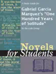 A Study Guide for Gabriel Garcia Marquez's "One Hundred Years of Solitude" sinopsis y comentarios