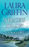 Laura Griffin - A Tracers Trilogy synopsis, comments
