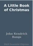 A Little Book of Christmas synopsis, comments