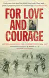 For Love and Courage sinopsis y comentarios