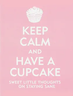 keep calm and have a cupcake book cover image