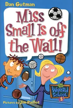 my weird school #5: miss small is off the wall! book cover image