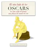 El otro lado de los Oscars book summary, reviews and download