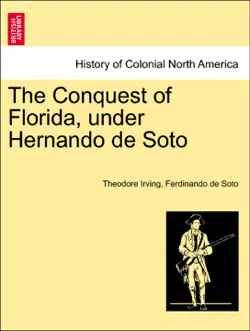 the conquest of florida, under hernando de soto book cover image