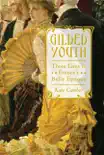 Gilded Youth synopsis, comments