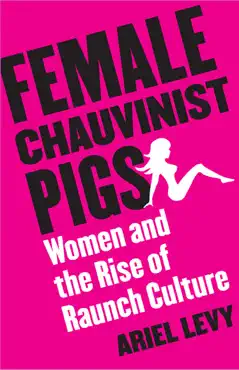 female chauvinist pigs book cover image