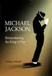 Michael Jackson - Remembering the King of Pop synopsis, comments