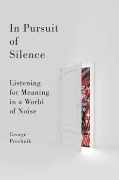 in pursuit of silence book cover image