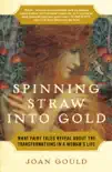 Spinning Straw into Gold synopsis, comments