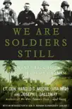 We Are Soldiers Still synopsis, comments