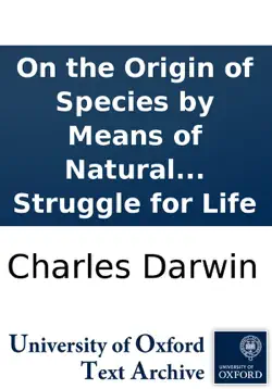 on the origin of species by means of natural selection, or the preservation of favoured races in the struggle for life book cover image
