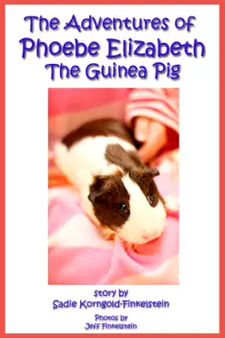 the adventures of phoebe elizabeth the guinea pig book cover image