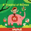 A Trunkful of Rhymes from Babybug synopsis, comments