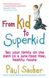 From Kid to Superkid synopsis, comments