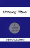 Morning Ritual synopsis, comments