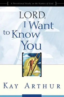 lord, i want to know you book cover image