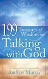 199 Treasures of Wisdom On Talking With God synopsis, comments