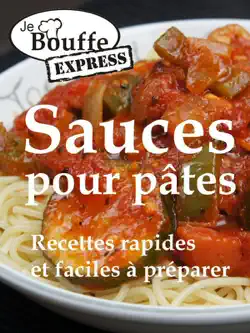 jebouffe-express sauces pour pâtes. recettes faciles et rapides à préparer book cover image