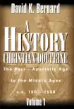 A History of Christian Doctrine, Volume 1 synopsis, comments