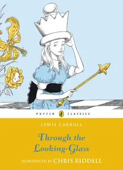 through the looking glass and what alice found there book cover image
