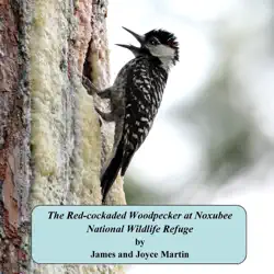 the red-cockaded woodpecker at noxubee national wildlife refuge book cover image