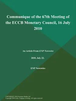 communique of the 67th meeting of the eccb monetary council, 16 july 2010 book cover image