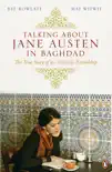 Talking About Jane Austen in Baghdad sinopsis y comentarios