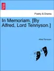 In Memoriam. [By Alfred, Lord Tennyson.] sinopsis y comentarios