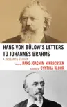Hans von Bülow's Letters to Johannes Brahms sinopsis y comentarios