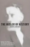 The Hitler of History synopsis, comments