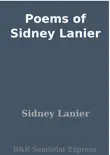 Poems of Sidney Lanier synopsis, comments