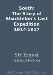 South: The Story of Shackleton's Last Expedition 1914-1917 sinopsis y comentarios