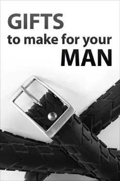 gifts to make for your man book cover image