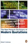 The New Penguin Dictionary of Modern Quotations synopsis, comments