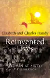 Reinvented Lives synopsis, comments