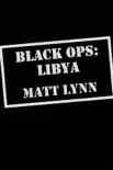 Black Ops: Libya sinopsis y comentarios