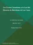 Los Textos Colombinos a la Luz Del Discurso de Bartolome de Las Casas synopsis, comments
