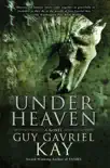 Under Heaven synopsis, comments