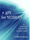 A Gift for Messiah synopsis, comments