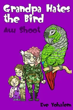 grandpa hates the bird imagen de la portada del libro