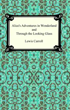 alice's adventures in wonderland and through the looking glass book cover image
