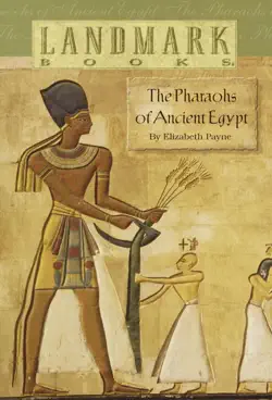 the pharaohs of ancient egypt book cover image